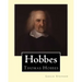 Hobbes. By: Leslie Stephen, and Frederic William Maitland (28 May 1850 - 19 December 1906) was an English historian and lawyer who