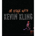 On Stage with Kevin Kling
