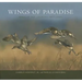 Wings of Paradise: Birds of the Louisiana Wetlands