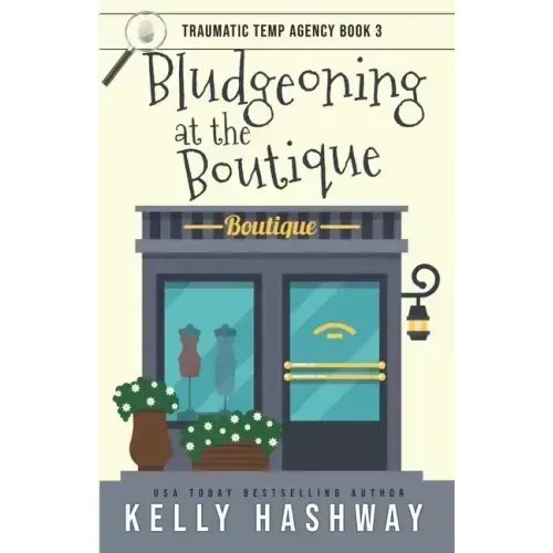 Bludgeoning at the Boutique