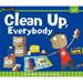 Clean Up, Everybody