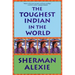 The Toughest Indian in the World