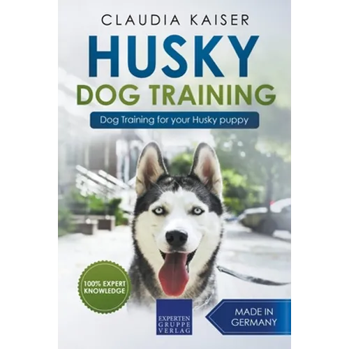 Husky Training - Dog Training for your Husky puppy