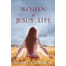 Women in Jesus' Life