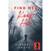 Find Her Keep Her