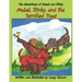 The Adventures of Mabel and Stinky: Mabel, Stinky, and the Terrified Toad