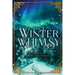 Winter Whimsy: Eleven Tales of Childlike Wonder