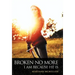 Broken No More: I Am Because He Is