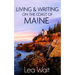 Living and Writing on the Coast of Maine