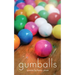 Gumballs