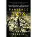 Pandemic 1918: Eyewitness Accounts from the Greatest Medical Holocaust in Modern History