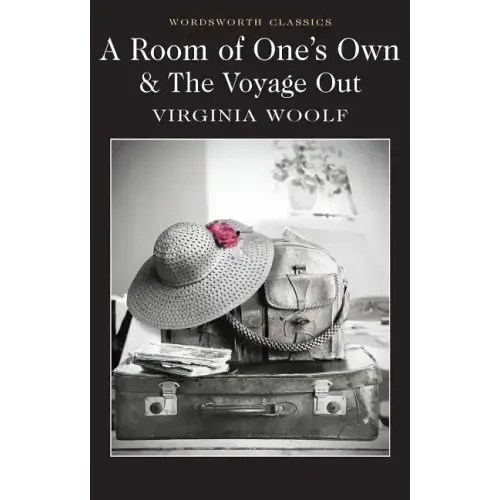 A Room of One's Own & the Voyage Out