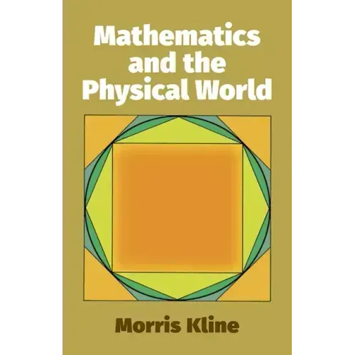 Mathematics and the Physical World