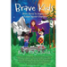 Brave Kids