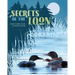 Secrets of the Loon