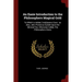 An Easie Introduction to the Philosophers Magical Gold: To Which is Added, Zor[o]asters Cave: as Also, John Pontanus Epistle Upon the Mineral Fire, Ot