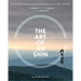 The Art of Jin Shin: The Japanese Practice of Healing with Your Fingertips