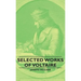 Selected Works of Voltaire