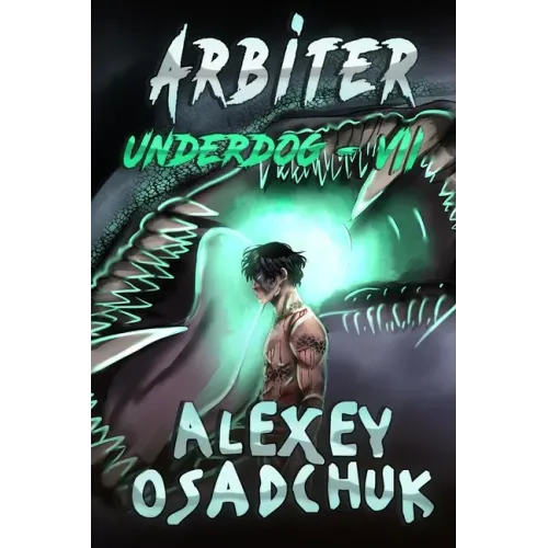Arbiter (Underdog Book #7): LitRPG Series