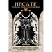 Hecate: Witchcraft, Death & Nocturnal Magic