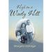 High on a Windy Hill