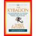 The Kybalion (Condensed Classics): The Masterwork of Esoteric Wisdom for Living with Power and Purpose
