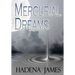 Mercurial Dreams