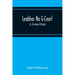 Leabhar Na G-Ceart: Or, The Book Of Rights