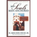 My Soul's Been Anchored: A Preacher's Heritage in the Faith