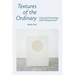 Textures of the Ordinary: Doing Anthropology After Wittgenstein