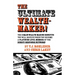The Ultimate Wealth-Maker!