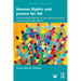 Human Rights and Justice for All: Demanding Dignity in the United States and Around the World
