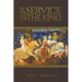 In the Service of the King
