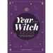 Year of the Witch: A Planner and Spellbook for the Novice Witch