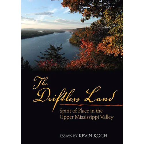 The Driftless Land