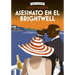 Asesinato En El Brightwell / Murder at the Brightwell: Misterios de Amory Ames / Amory Ames Mysteries Volume 1