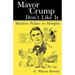 Mayor Crump Don't Like It: Machine Politics in Memphis
