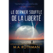 Le dernier souffle de la liberté
