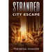Stranded: City Escape