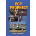 Pop Prophecy: Exposing False Prophecies about the "Rapture," Israel, and the End of the World