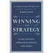 Winning With Strategy: A Game Changing Approach to Strategy that Works