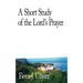 A Short Study of the Lord's Prayer