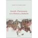 Jewish-Christianity and the History of Judaism