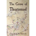 The Grove of Thorismud: A Beauty, a Beast, a Slayer, and a Priest