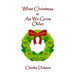 What Christmas Is As We Grow Older