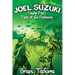 Joel Suzuki, Volume Four: Fable of the Fatewave