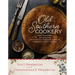 Old Southern Cookery: Mary Randolph's Recipes from America's First Regional Cookbook Adapted for Today's Kitchen