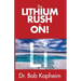 The Lithium Rush is On!: Li