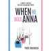 When He Was Anna: A Mom's Journey Into the Transgender World