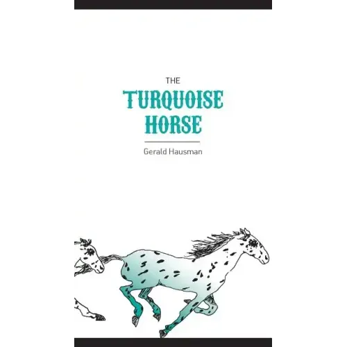 The Turquoise Horse